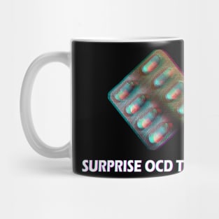 SURPRISE OCD TRIGGER Mug